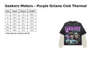 GEEKERZ MOTORS – PURPLE OCTANE CLUB | THERMAL TEE | Geekerz